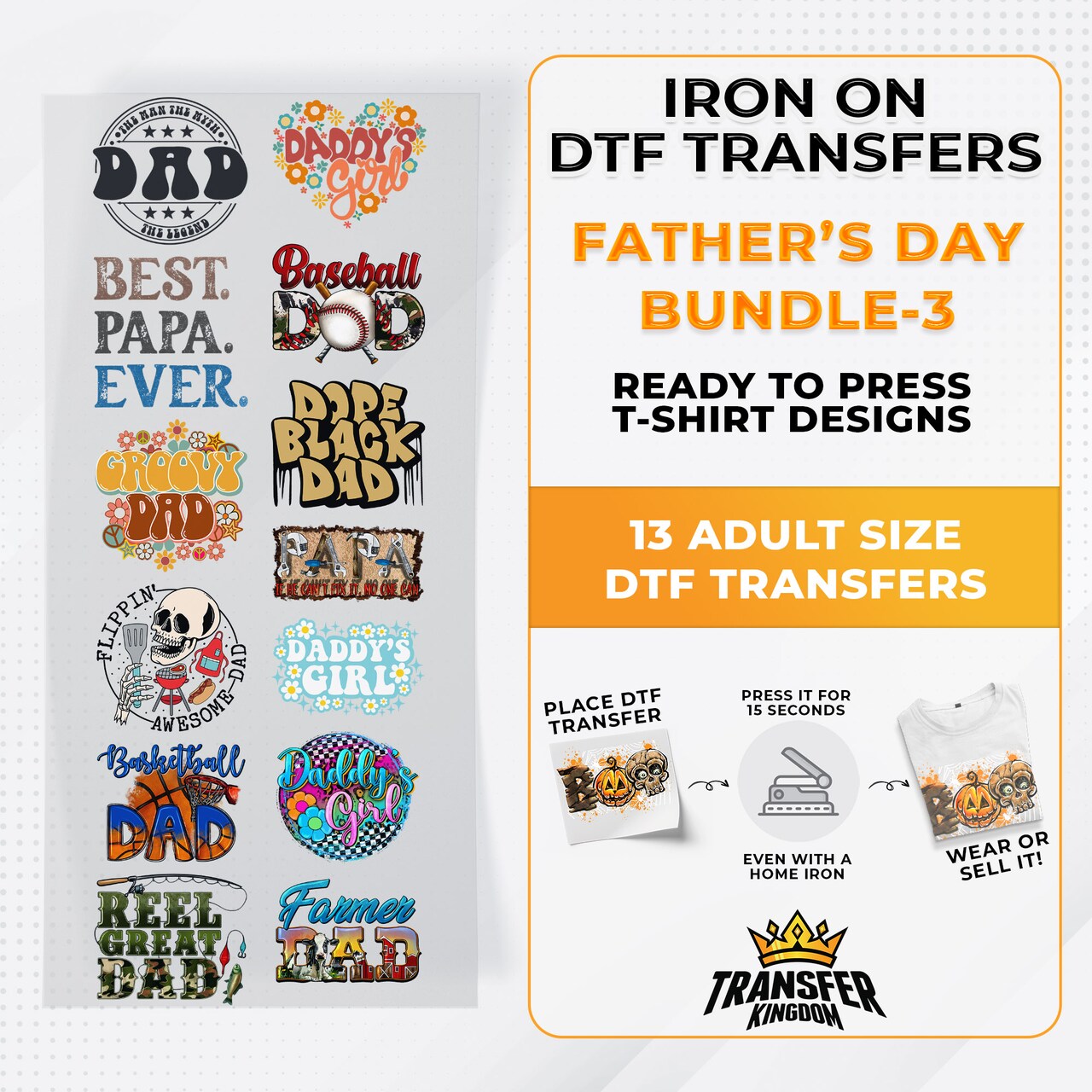 Father's Day Bundle Iron on DTF Transfer Bundle 3 - 13 Best Seller Ready To Press T-shirt Designs